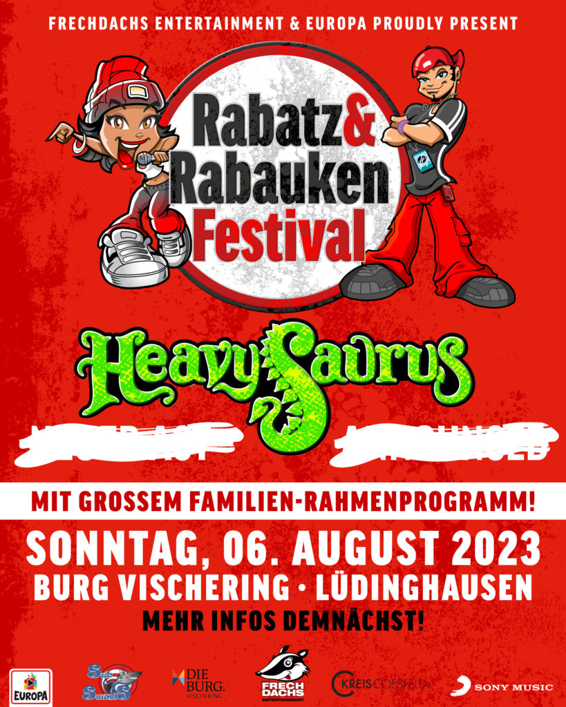 Am 6. August findet an der Burg Vischering in Lüdinghausen erstmals das Rabatz & Rabauken Festival statt. Erster Headliner sind die Senkrechtstarter von Heavysaurus
